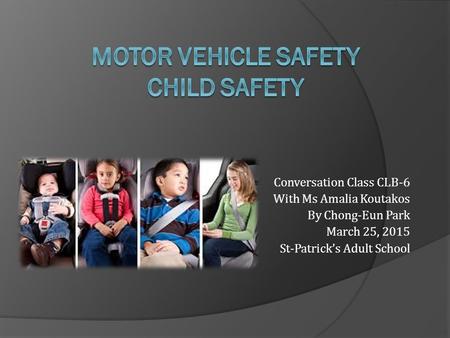 Motor vehicle safety Child safety
