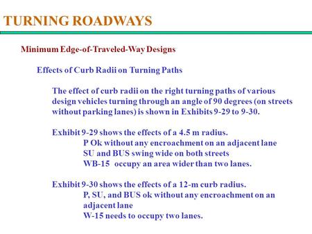 TURNING ROADWAYS Minimum Edge-of-Traveled-Way Designs