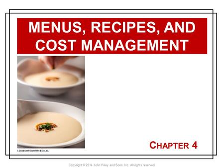 Menus, Recipes, and Cost Management