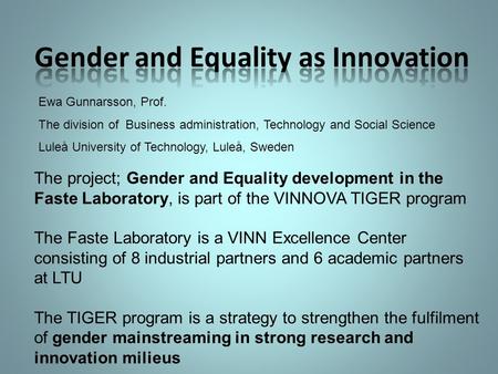 Gender and Equality as Innovation