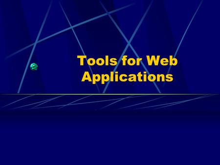 Tools for Web Applications. Overview of TCP/IP Link Layer Network Layer Transport Layer Application Layer.