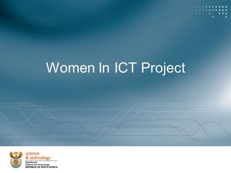 Women In ICT Project. Women Researchers as a Percentage of Total Researchers (Headcount) Per Sector (SA, 2003)