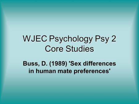 WJEC Psychology Psy 2 Core Studies