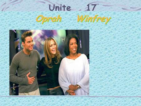 Unite 17 Oprah Winfrey Oprah Winfrey.