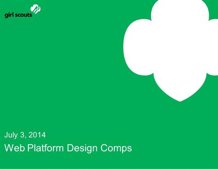 July 3, 2014 Web Platform Design Comps. Confidential and Proprietary - Not for Public Distribution - Do Not Copy 2 The new Web Platform is a dynamic,