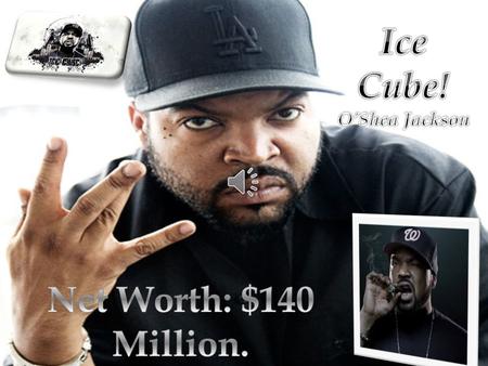 O’Shea Jackson (Born June 15 th 1969 age 45), Known by his stage name Ice Cube. He's an American Rapper, Filmmaker, Actor and Record Producer. He.