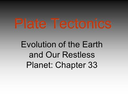 Evolution of the Earth and Our Restless Planet: Chapter 33