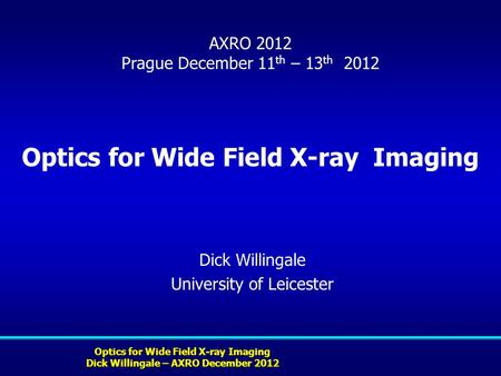 Optics for Wide Field X-ray Imaging