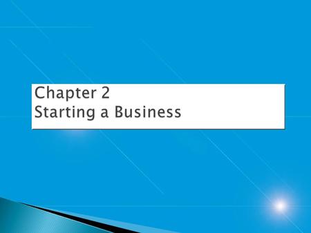 Chapter 2 Starting a Business