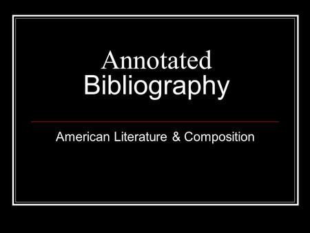 annotated bibliography ppt