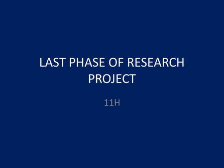 LAST PHASE OF RESEARCH PROJECT 11H. SWBAT FORMAT THEIR RESEARCH PAPER FOR PUBLISHING DO NOW: Log-on to my webpage.