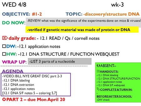 WED 4/8 wk-3 daily grade: READ / Qs / cornell notes