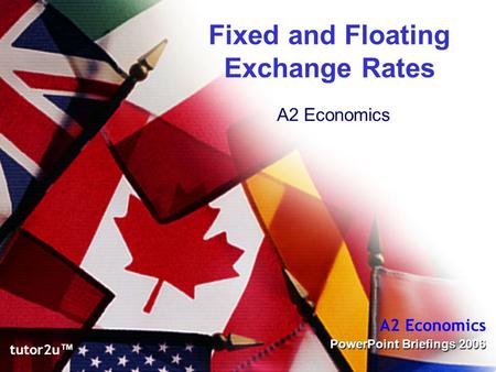 Fixed and Floating Exchange Rates