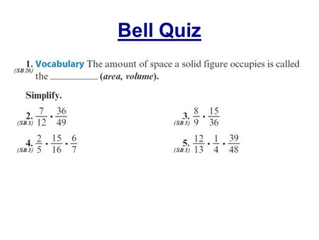 Bell Quiz. Objectives Convert a variety of units.