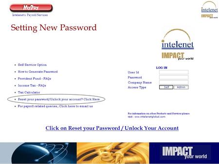 Click on Reset your Password / Unlock Your Account