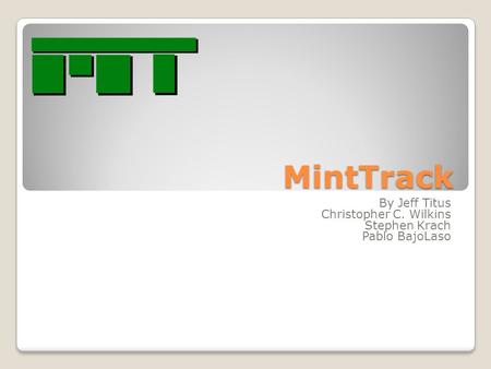 MintTrack By Jeff Titus Christopher C. Wilkins Stephen Krach Pablo BajoLaso.