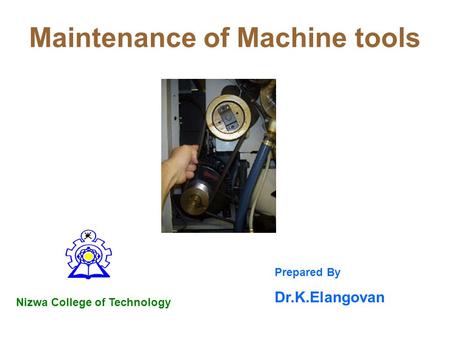 Maintenance of Machine tools