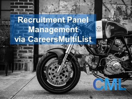 Recruitment Panel Management via CareersMultiList.