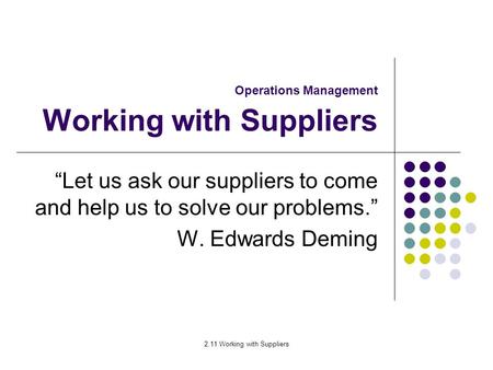 Operations Management Working with Suppliers
