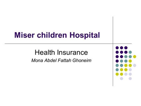 Miser children Hospital Health Insurance Mona Abdel Fattah Ghoneim.