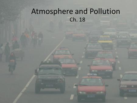 Atmosphere and Pollution