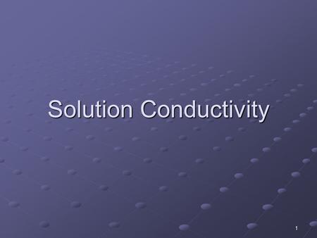 Solution Conductivity