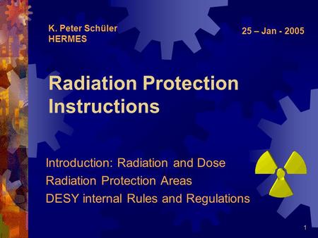 Radiation Protection Instructions
