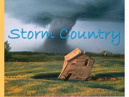 Storm Country. Remember Storm Country? Let’s reflect on what we did last week First, I asked you to find examples of figurative language in Storm Country.
