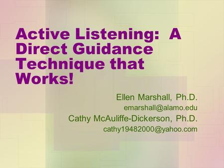 Active Listening: A Direct Guidance Technique that Works!