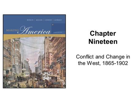 Conflict and Change in the West,