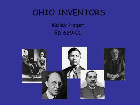 OHIO INVENTORS Kelley Hager ED 629-01.