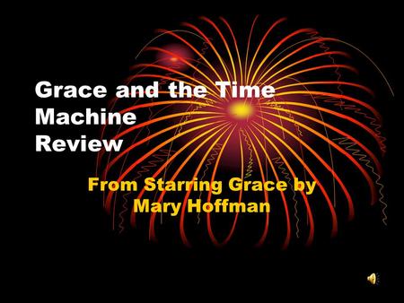 Grace and the Time Machine Review