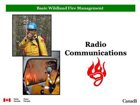 Basic Wildland Fire Management Radio Communications.