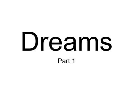 Dreams Part 1. The Importance of Dreams in the OT. 1.God does very significant things WITHIN dreams. For example, He established the Abrahamic Covenant.