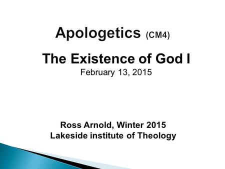 Ross Arnold, Winter 2015 Lakeside institute of Theology