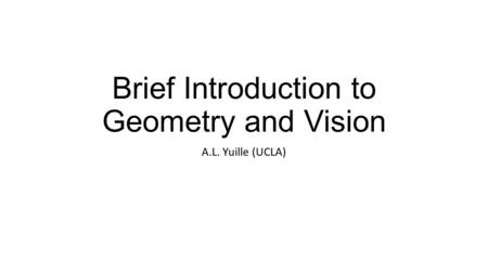 Brief Introduction to Geometry and Vision
