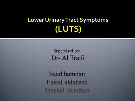 Lower Urinary Tract Symptoms (LUTS)