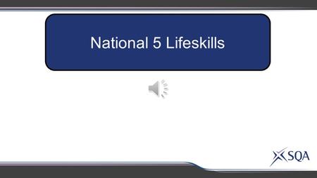National 5 Lifeskills.