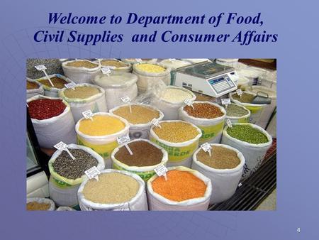 4 Welcome to Department of Food, Civil Supplies and Consumer Affairs.