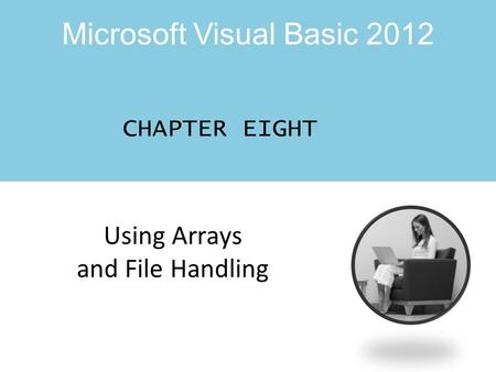 Using Arrays and File Handling