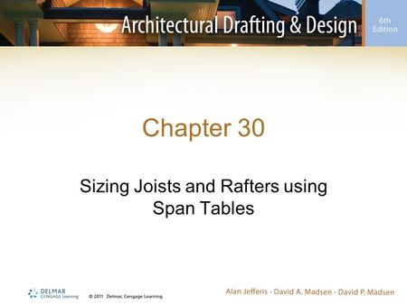 Sizing Joists and Rafters using Span Tables