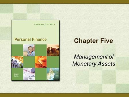 Management of Monetary Assets