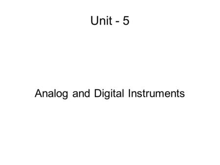 Analog and Digital Instruments