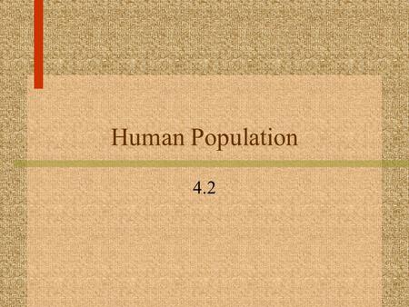 Human Population 4.2.