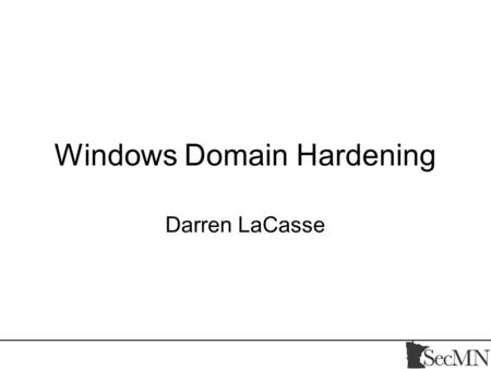 Windows Domain Hardening