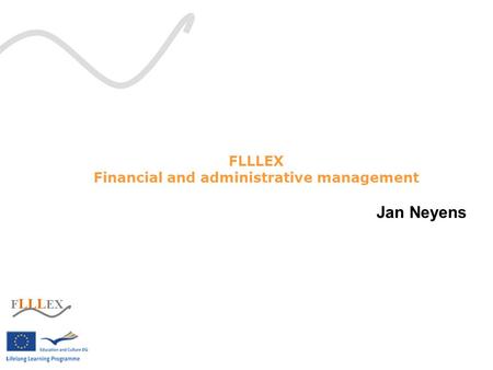 F LLL EX Financial and administrative management Jan Neyens.