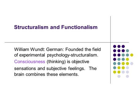 Structuralism and Functionalism