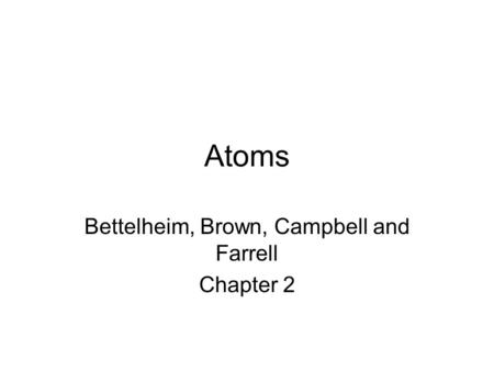 Bettelheim, Brown, Campbell and Farrell Chapter 2