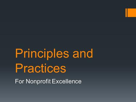 Principles and Practices For Nonprofit Excellence.