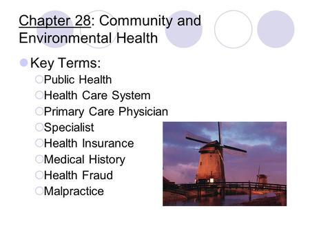Chapter 28: Community and Environmental Health